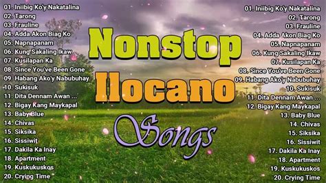list of ilocano songs|The Best Of Ilocano Songs .